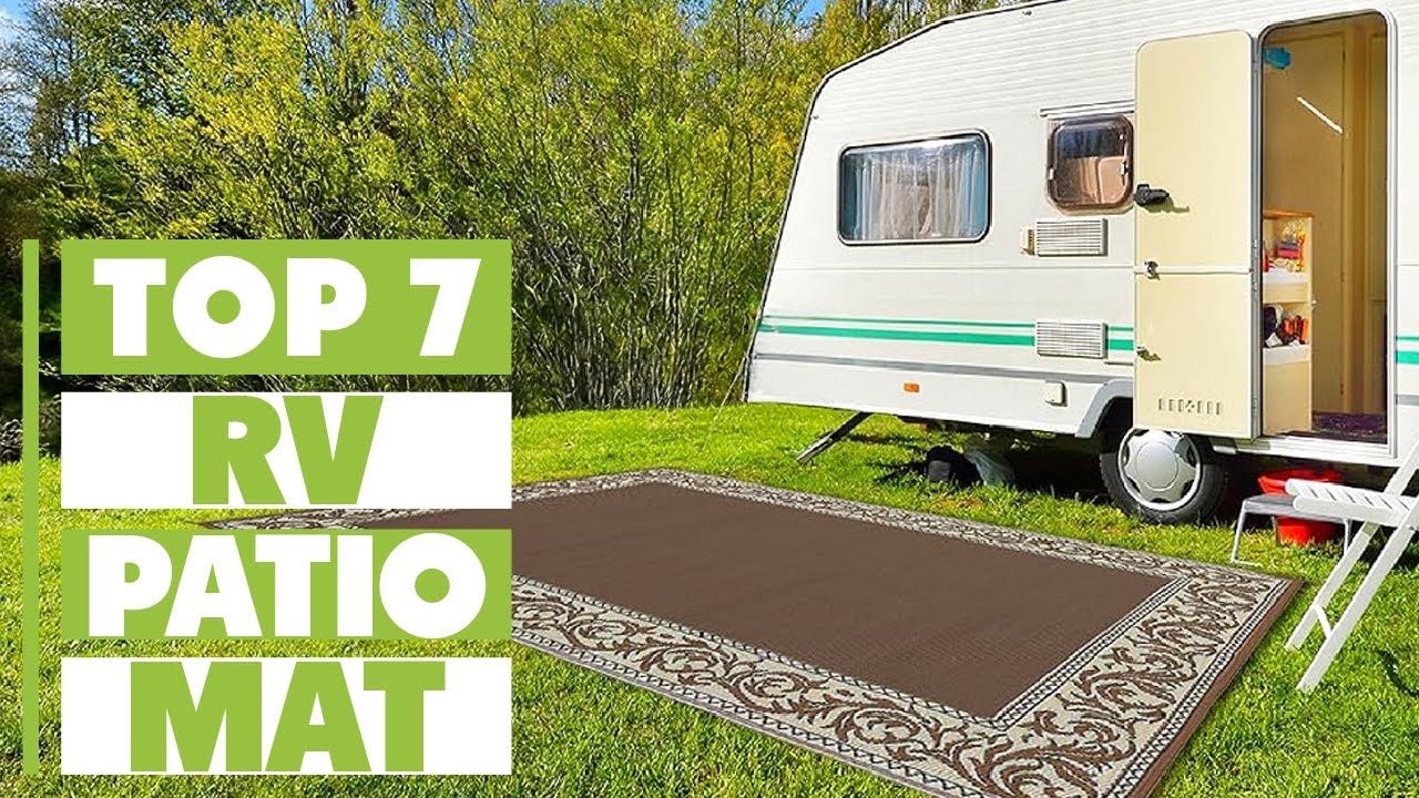 7 Best RV Patio Mats for Ultimate Outdoor Comfort - YouTube