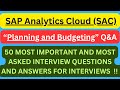"SAP Analytics Cloud(SAC) Planning and Budgeting Q&amp;A", 50 SAC's Planning and Budgeting interview Q&amp;A