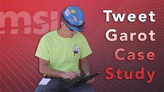 Tweet Garot Case Study
