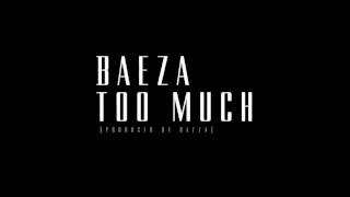 Baeza - Too Much (Audio)
