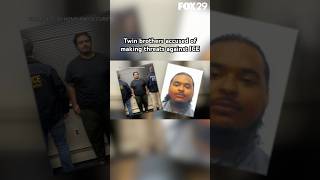 Twin brothers arrested, accused of threats against ICE