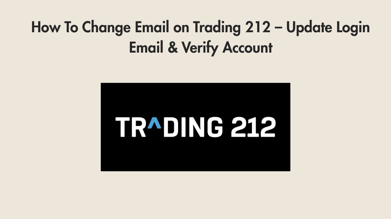 How To Change Email on Trading 212 – Update Login Email & Verify Account