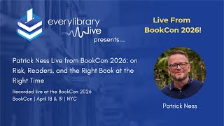 Patrick Ness Live from BookCon 2026: on Risk, Readers, and the Right Book at the Right Time