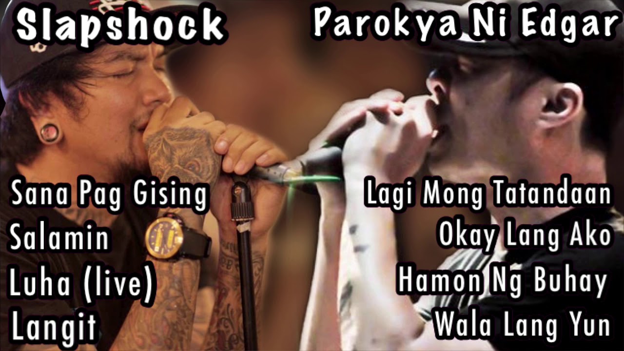 OPM | Pinoy Rock | Slapshock song | Parokya Ni Edgar song - YouTube