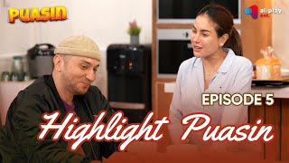 HIGHLIGHT - FULL EPISODE 5 PUASIN