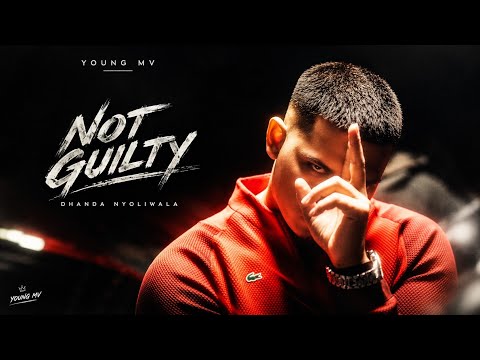 NOT GUILTY – Dhanda Nyoliwala | 16D Audio | Young Mv 