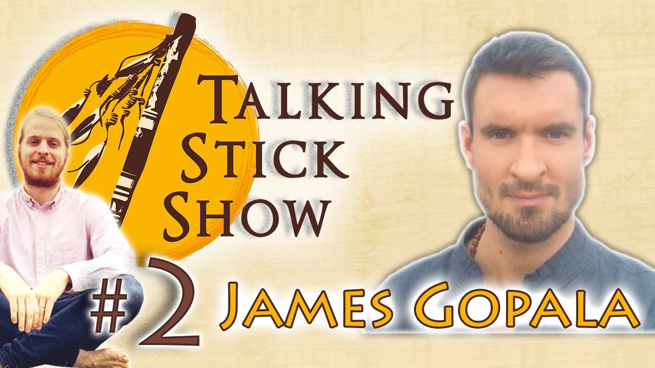 TalkingStickShow 002 James Gopala
