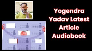 Yogendra Yadav writes on nation-wide SIR: Exclusionary exercise masquerading as reform  #audio
