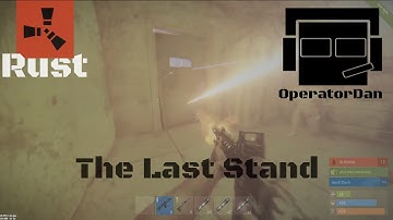 Rust - The Last Stand