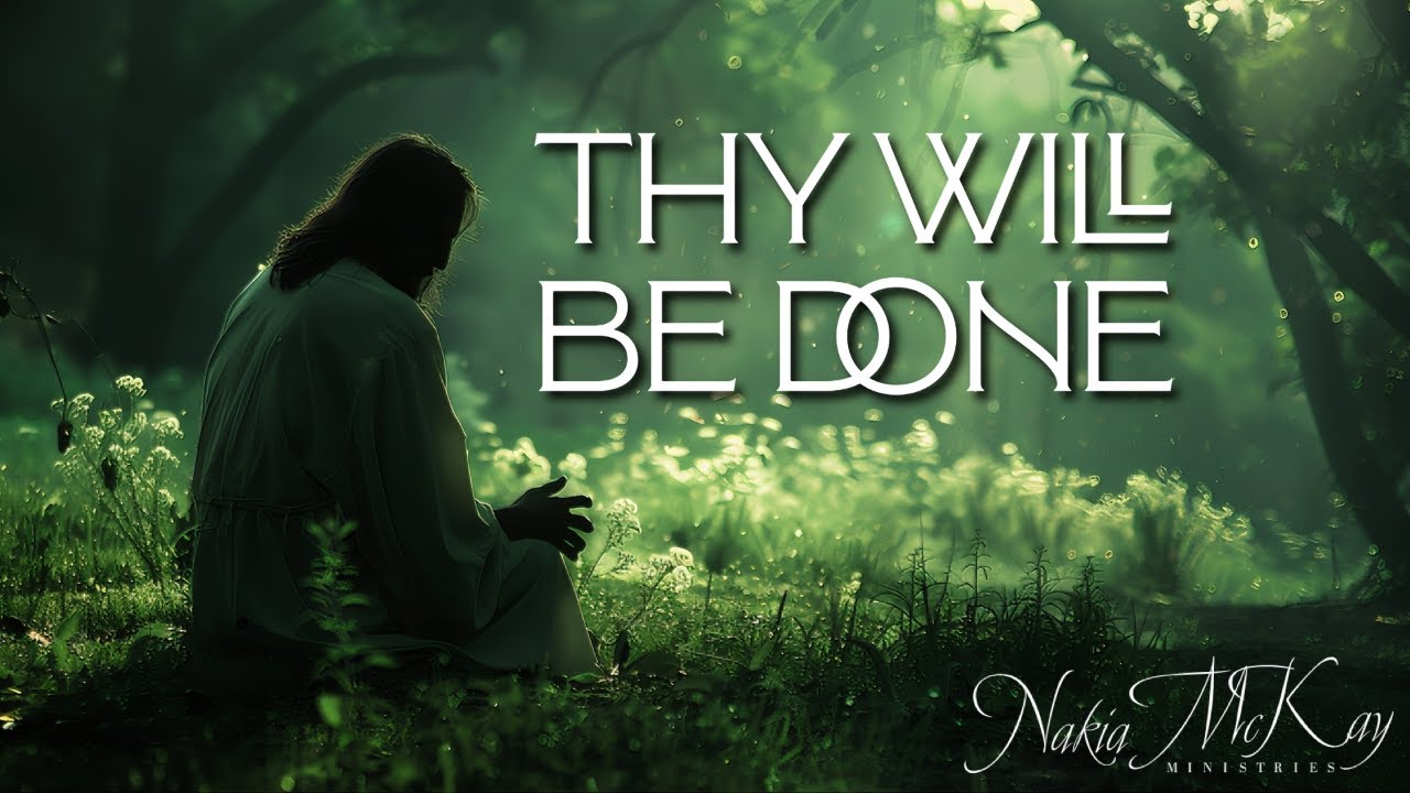 6pm Tuesday Bible Study | Pastor Nakia McKay | “THY WILL BE DONE”
