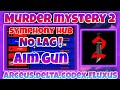 Newroblox script hack murder mystery 2symphony hubscript aim gunno lagmobilepclion kc lee