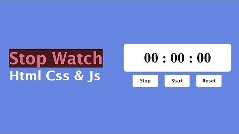 JavaScript Stopwatch Project | Full Tutorial (with Start, Stop & Reset)