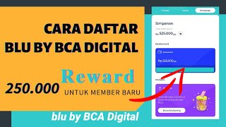 CARA DAFTAR BLU BCA || Dapat Reward 250 Ribu dari Blu by BCA Digital screenshot 4