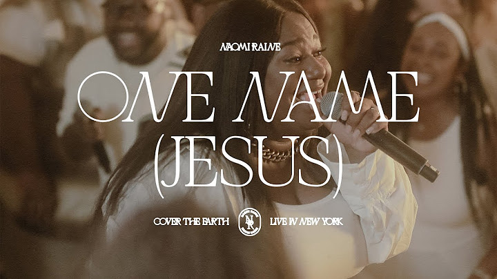 Naomi Raine - One Name (Jesus) [Official Video]