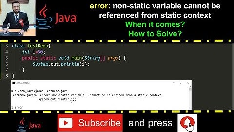 Learn Java by solving error - non-static variable cannot be referenced from static context