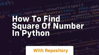 how to find square of number in python