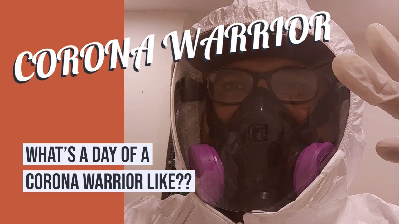 WHAT'S A DAY OF A CORONA WARRIOR - YouTube