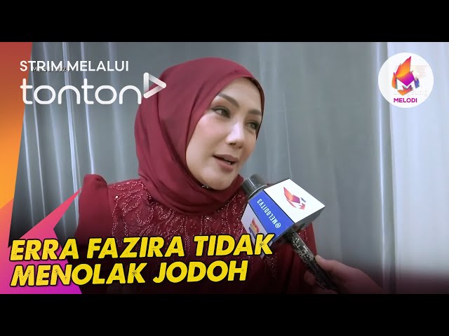 [CLIP] Melodi (12 May 2024): Erra Fazira tidak menolak jodoh | Tonton class=