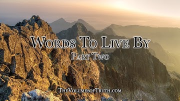 WORDS TO LIVE BY: Part Two 169-173 | Prepare the Way of The Lord, The Stone ‎‎& MORE (w voice over)