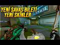 ÇİFT EL BIÇAK! YENİ SAVAŞ BİLETİ SKİNLERİ! VALORANT