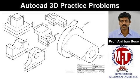 3D Autocad Part -2| Practice Problems| Isometric View Model Space & Paper Space|Print