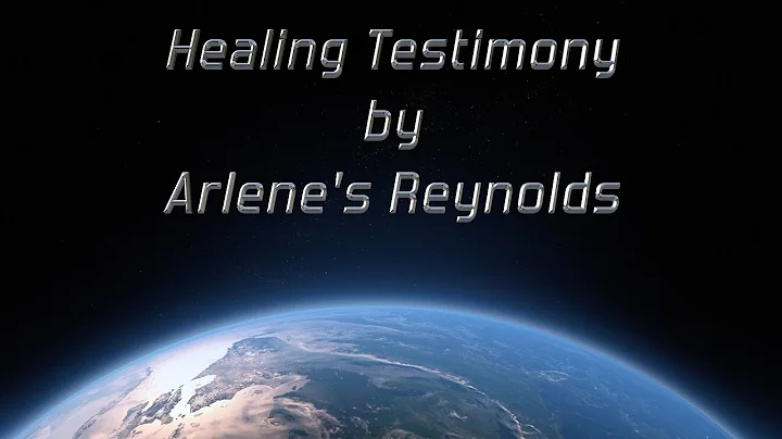 Healing Testimony - Arlene Reynolds - Wednesday 20...