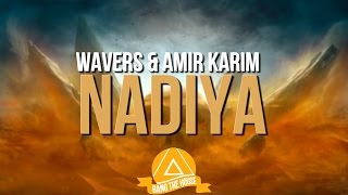 Wavers & Amir Karim - Nadiya chords