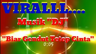 VIRAL..!!!! #DJ BIAR GENDUT KUTETEP CINTA | DS AXL | Cipt.Cunduk hura