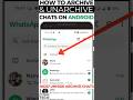 So Archivieren Und Entarchivieren Sie Chats In WhatsApp 2025 Halten Sie Ihren Posteingang O So Archivieren Und Entarchivieren Sie Chats In WhatsApp 2025 Halten Sie Ihren Posteingang O