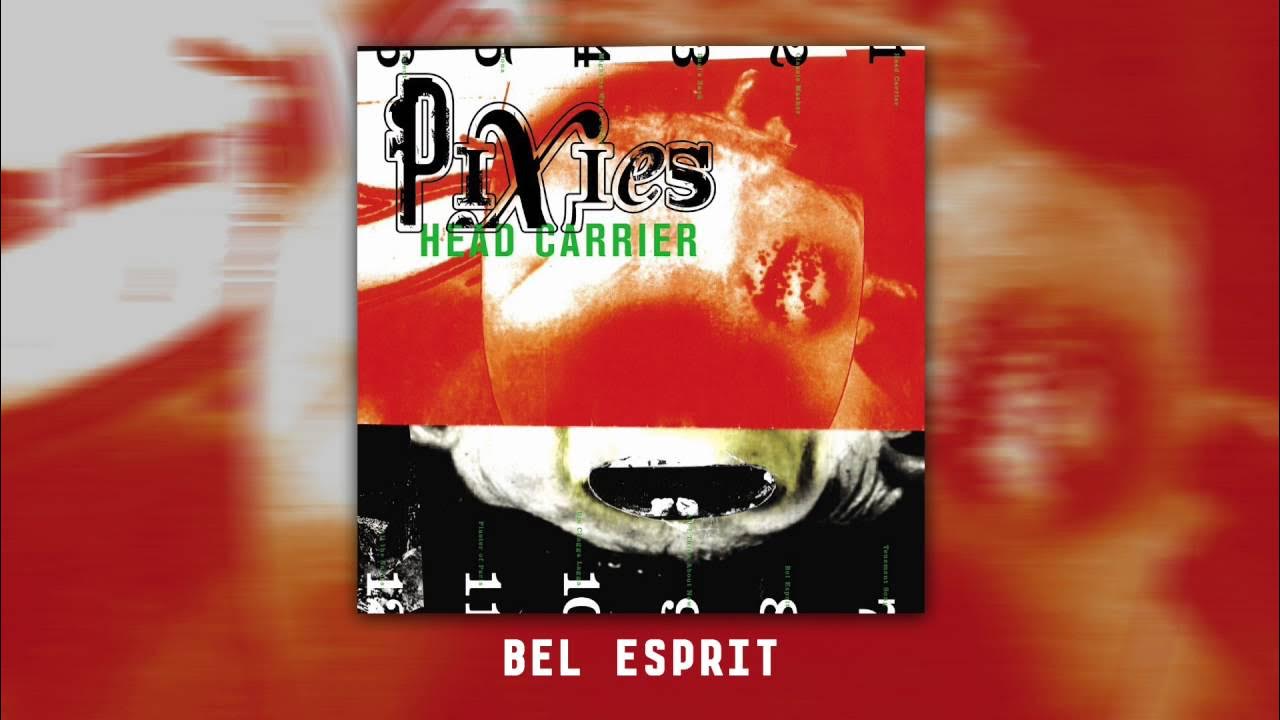 PIXIES Bel Esprit (Official Audio) YouTube