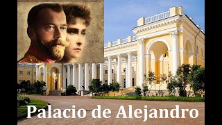Palacio de Alejandro en Tsarskoye Seló