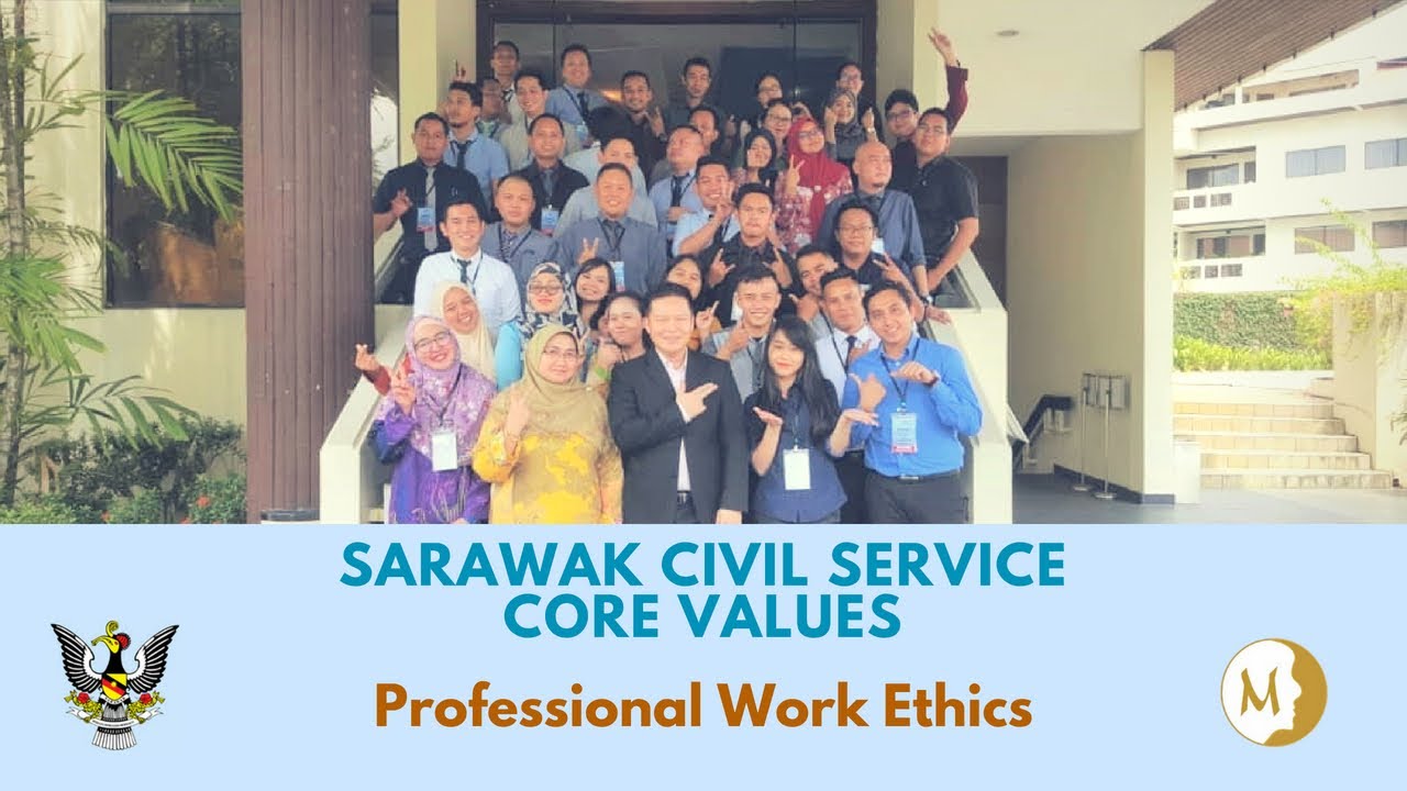 Civil Service Code Core Values Sarawak Civil Service Core Values Talk by Jackson Ng - Professional ...