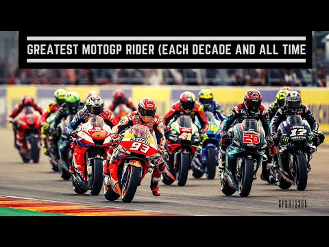 Who is the best MotoGP Rider Decade and All Time