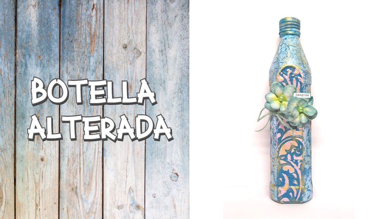 Botella alterada. Craquelado con cola blanca y relieve, paso a paso.