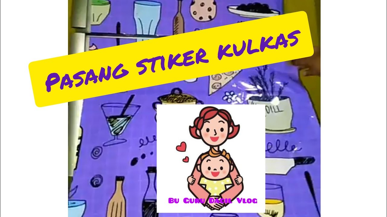  Cara  Pasang  Stiker  Kulkas  Walpapper Kulkas  YouTube