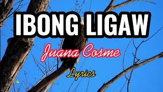 IBONG LIGAW - JUANA COSME (Lyrics) chords