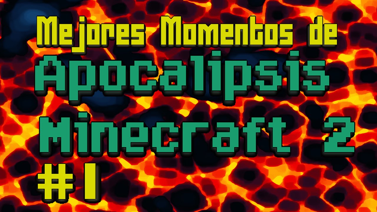 Mejores Momentos De Apocalipsis Minecraft 2 - Willyrex y Vegetta777 - Parte 1