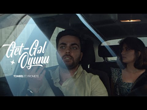 Tomris ft. @PRoMete – Get-Gəl Oyunu (Rəsmi Musiqi Videosu)
