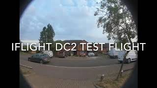 Iflight DC2 test flight
