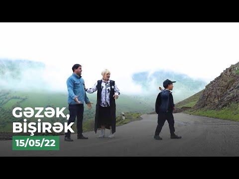 Gəzək, Bişirək - Yardımlı 15.05.2022