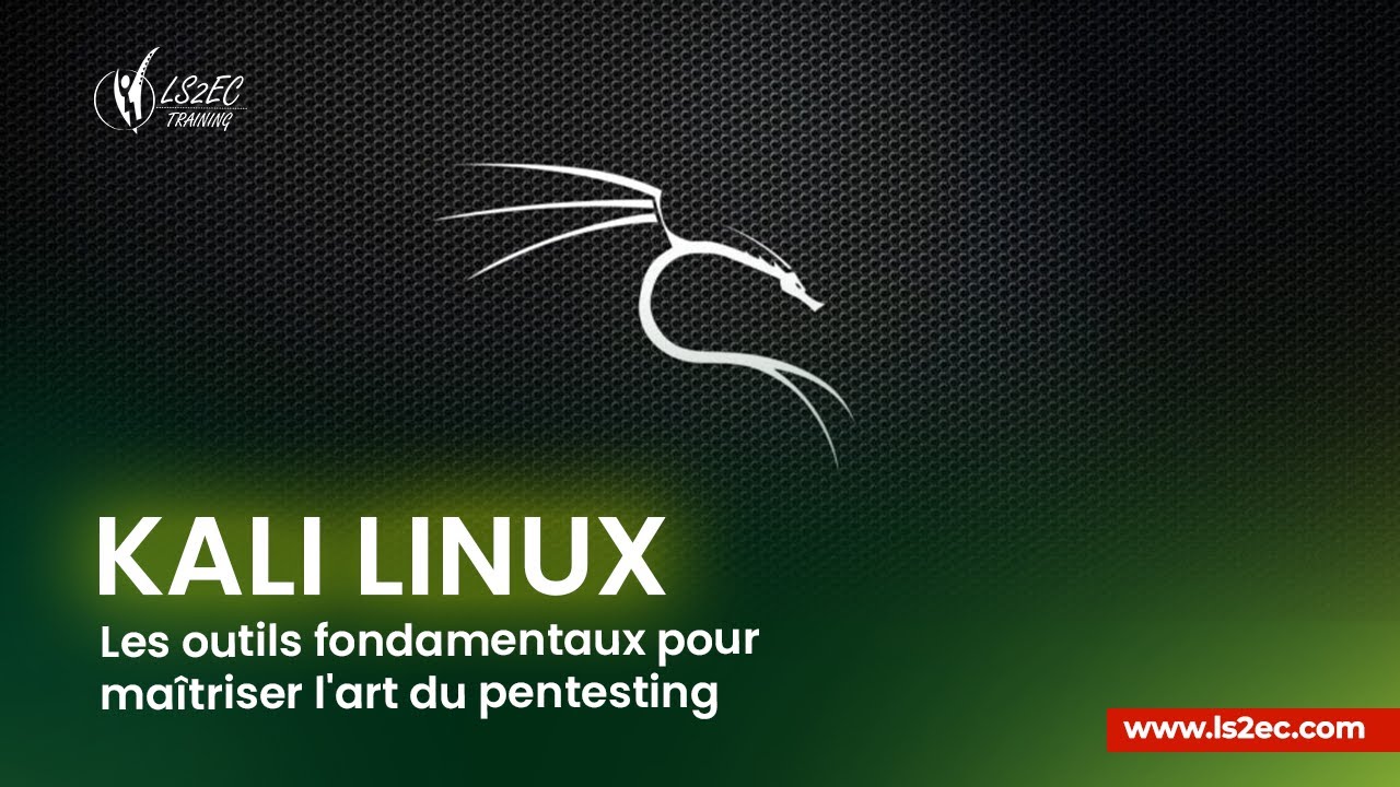 Kali Linux Les outils fondamentaux pour maîtriser l'art du pentesting 1 ...