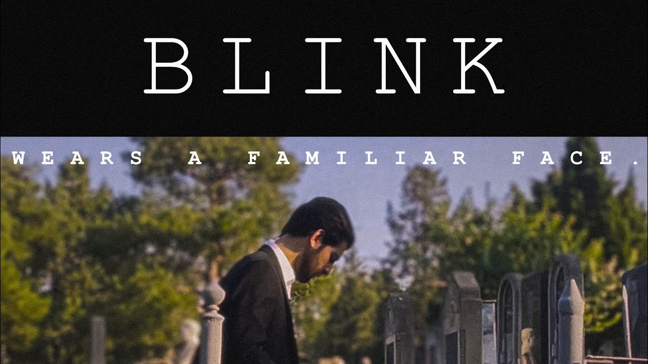 Blink (Short movie) Teaser