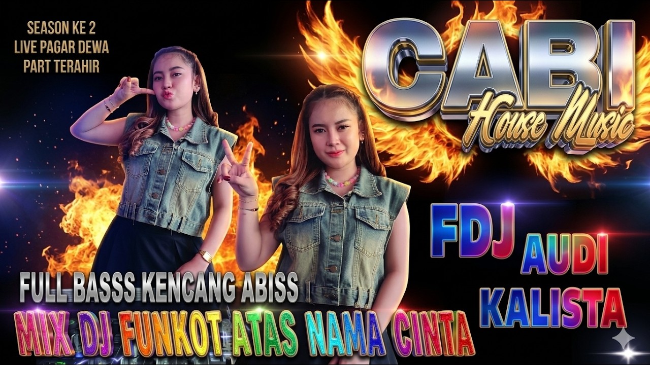 DJ ATAS NAMA CINTA 🚀 OT CABI TERBARU ❗ FULL BASS KENCANG ABISS ‼️ FDJ AUDI KALISTA FEAT ANGKI 