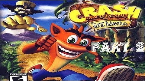 Crash Bandicoot: The Huge Adventure [HD/Blind] 101% Playthrough part 2 (Level 2 - Shipwrecked)