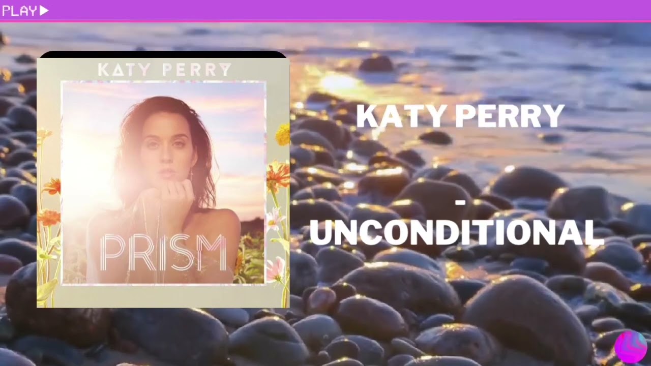 Katy Perry - Unconditionally (In 639Hz)