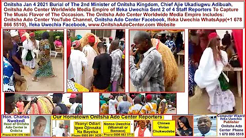 Jan 2021 Burial of Onitsha Chief Ajie Ukadiugwu Adibuah By Ifeka Uwechia