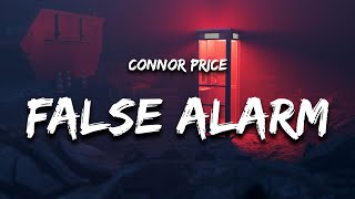 Connor Price & Lucca DL - False Alarm (Lyrics)