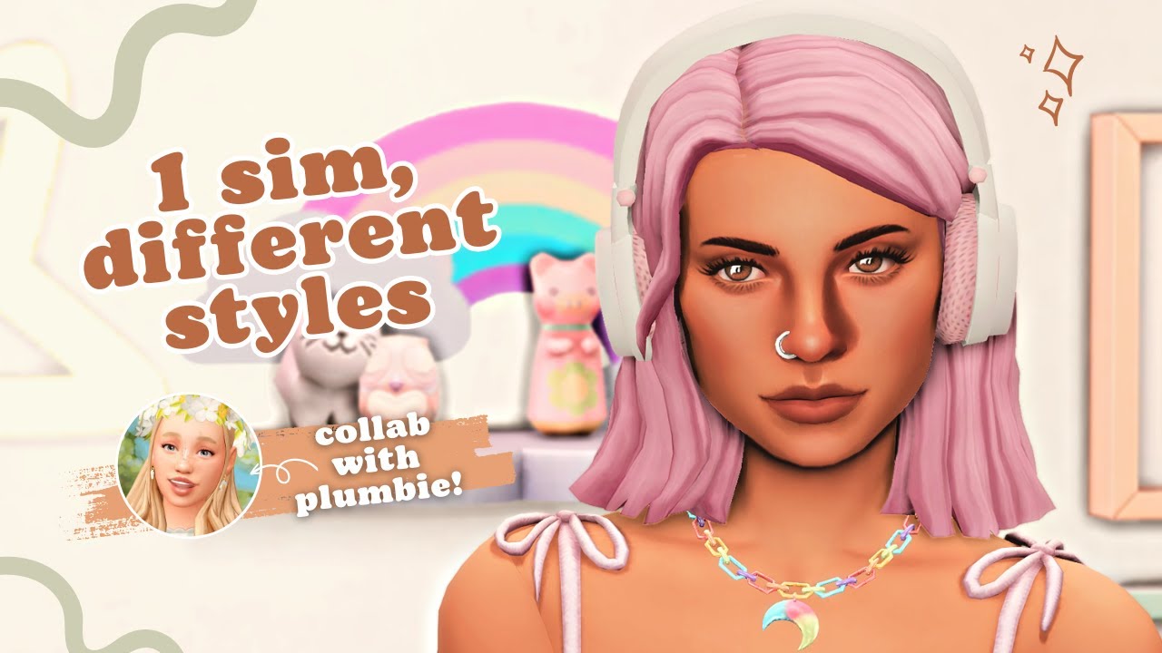 Sims 4 CAS Collaboration with Plumbie on Sims 4 🌸 | One Sim, Different Styles