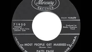 Watch Patti Page Most People Get Married video