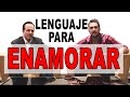 Lenguaje Para Enamorar - Conversaciones Con Gabriel Guerrero